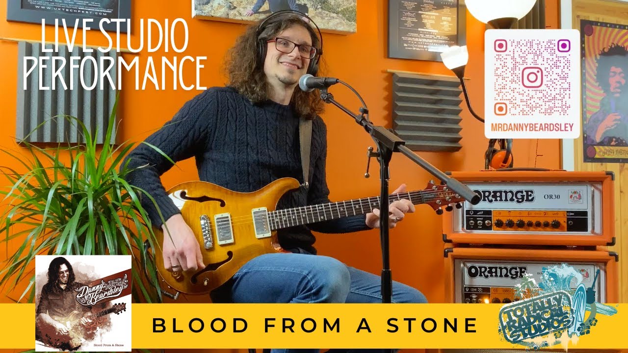 Blood From A Stone | Danny Beardsley | Live at Totally Radical Studios