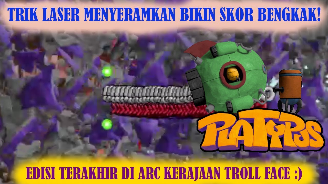 LASER UNTUK RAJA TERAKHIR! | Platypus (Mod Ringan) GAMEPLAY LEVEL #4