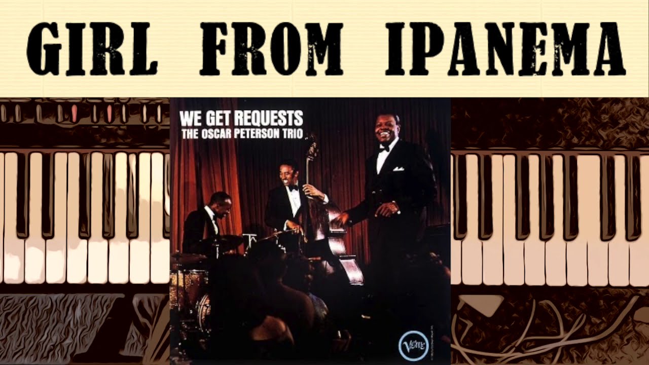 Girl From Ipanema (Oscar Peterson) Transcription