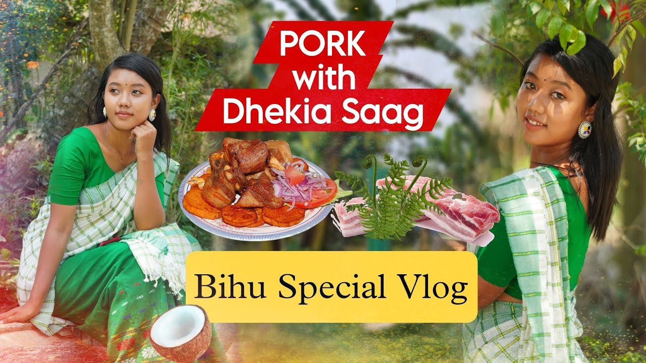 Bihu Special Vlog 😍 - Pork With Dhekia Saag - Pork Meat in Different Style Perfect Teste😋