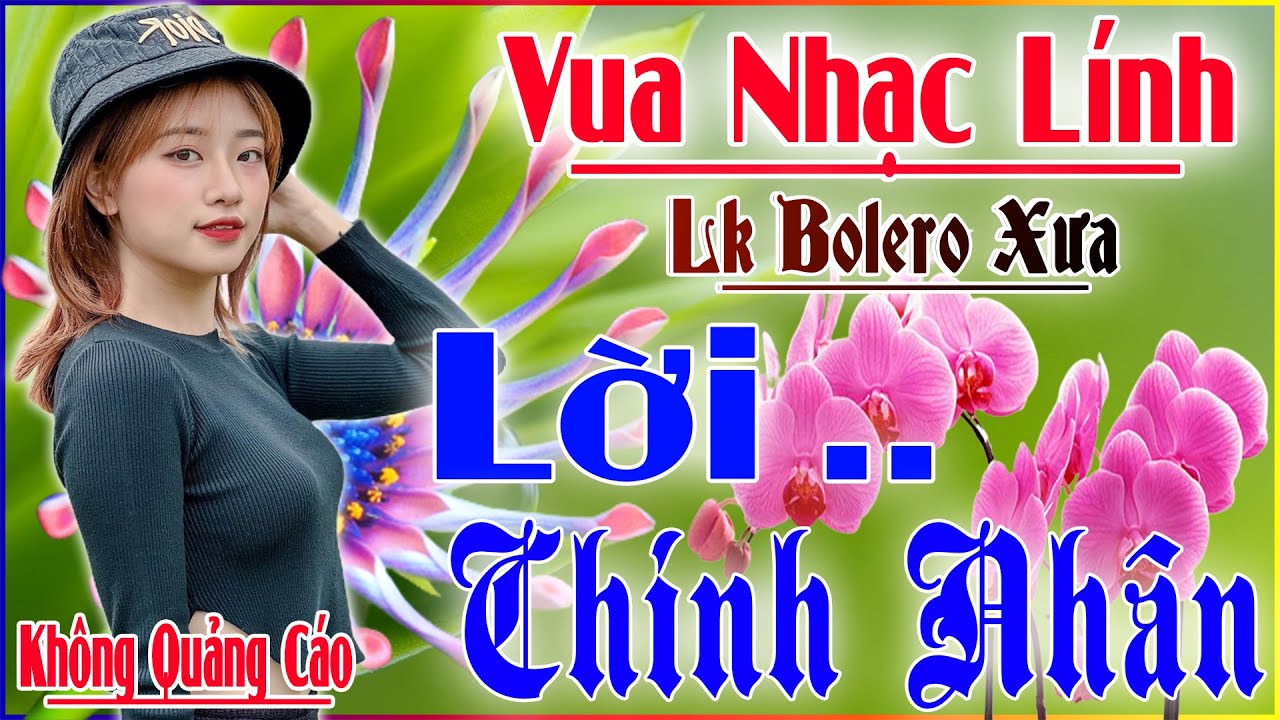 LK BOLERO Xưa Lời Chinh Nhân💓Tuyệt Phẩm BOLERO GIA TIẾN ĐƠN CA➤ PHỐI MỚI Cực Hay Gái Xinh 2K8 Full