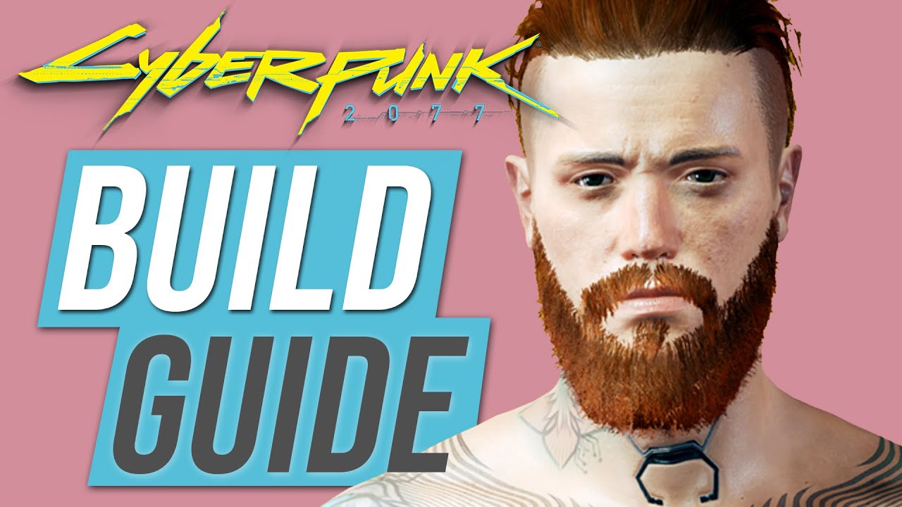 Cyberpunk 2077 &ndash; BEFORE You BUILD Your Character - Watch This Gameplay Guide!