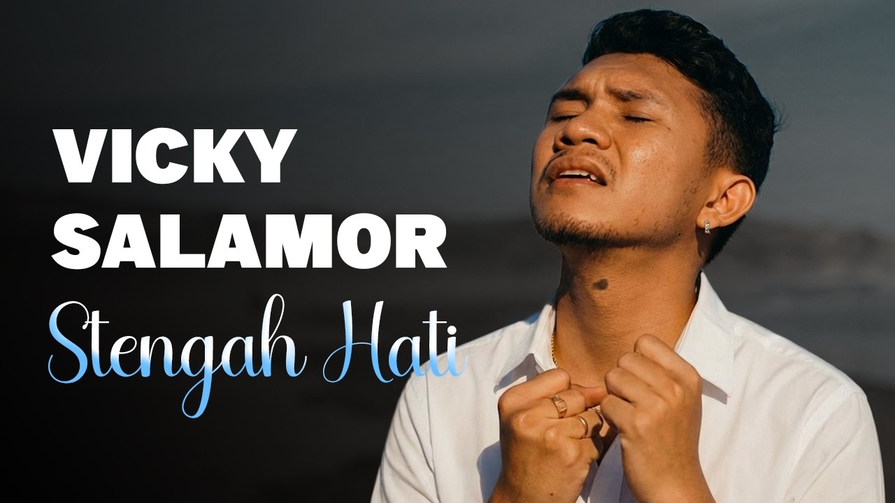 Vicky Salamor - STENGAH HATI (Official Lyrics Video)
