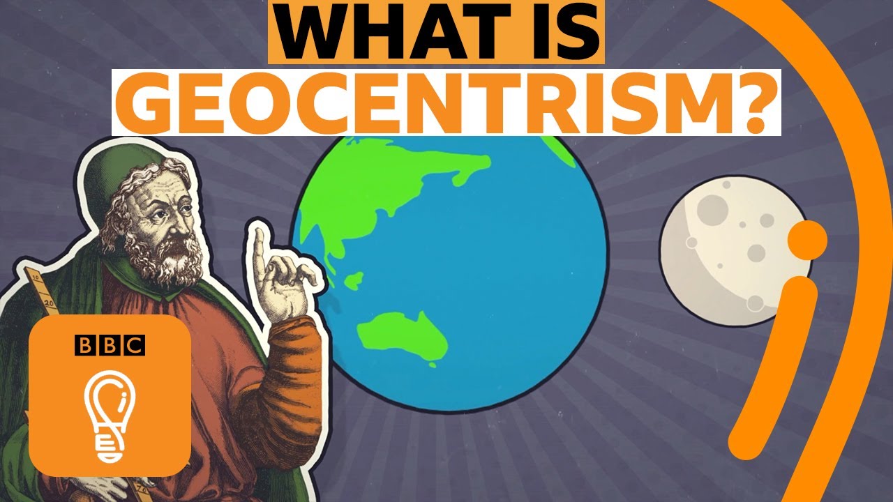 Geocentrism: Why the world doesn’t revolve around you | A-Z of ISMs Episode 7 - BBC Ideas