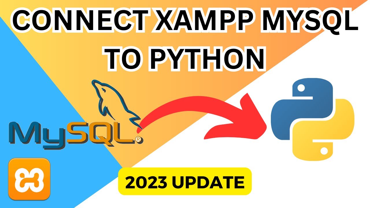 Connect XAMPP MySQL To Python - Step by Step Guide