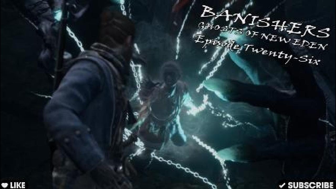BANISHERS Ghosts of New Eden - Episode 26 - #ghost 