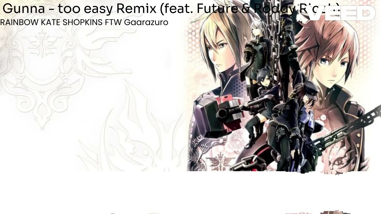 Gunna - too easy Remix (feat. Future & Roddy Ricch) (Nightcore)