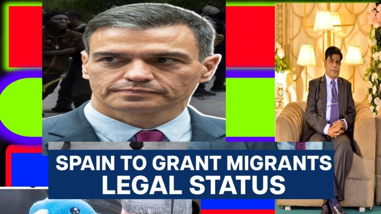 Why Spain is legalizing Illegals 
