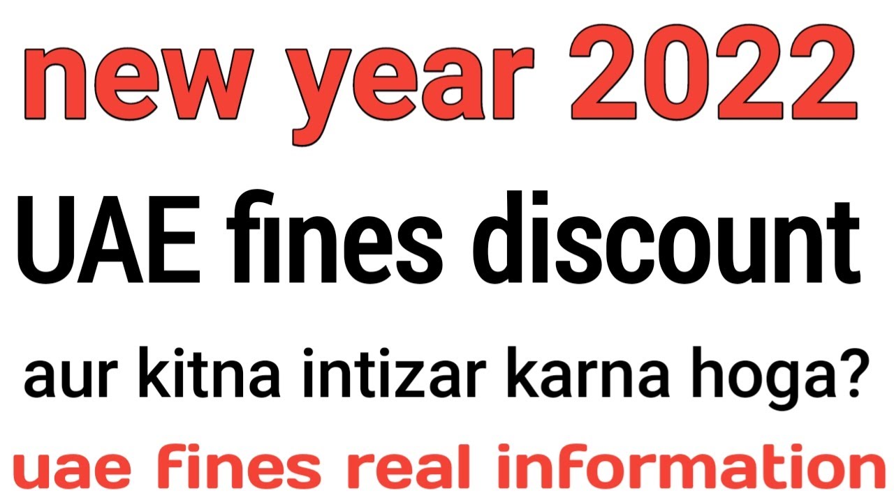 Uae fines discount information | info online