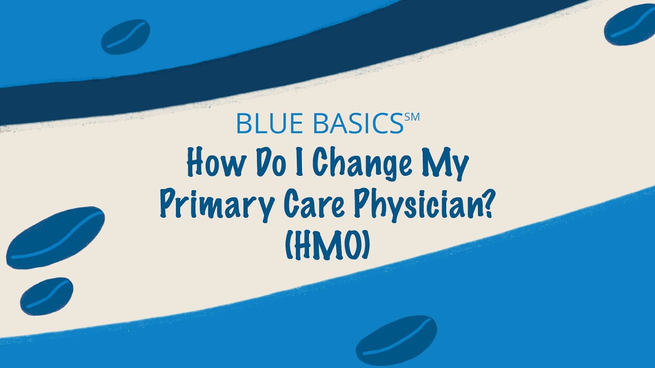 How To Change You Primary Care Provider