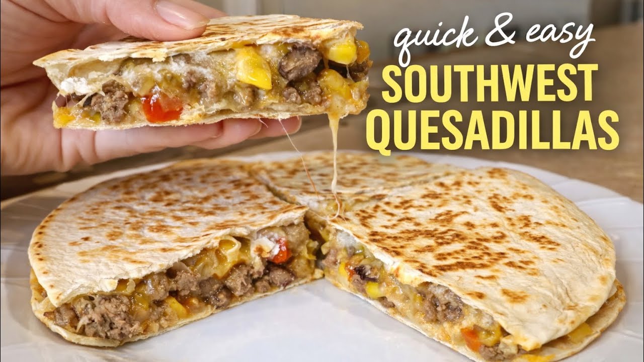Loaded Southwest Quesadillas: The Cheesiest, Crispiest Dinner You’ll Make on Repeat!