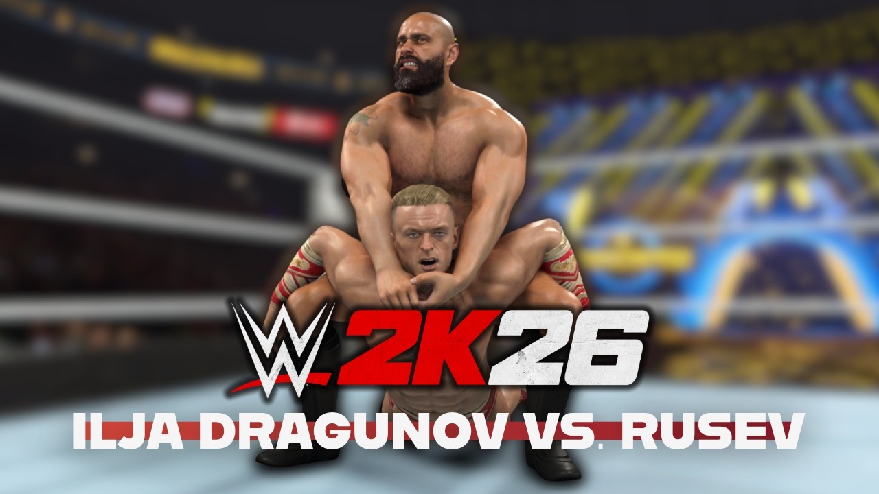 WWE 2K26 | Ilja Dragunov vs. Rusev | Full Match