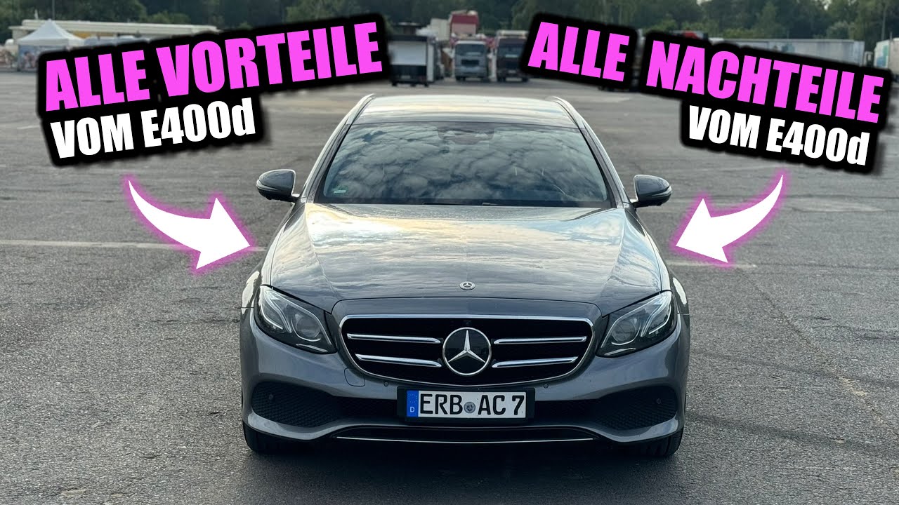 Mercedes E400d - lohnt sich der KAUF?