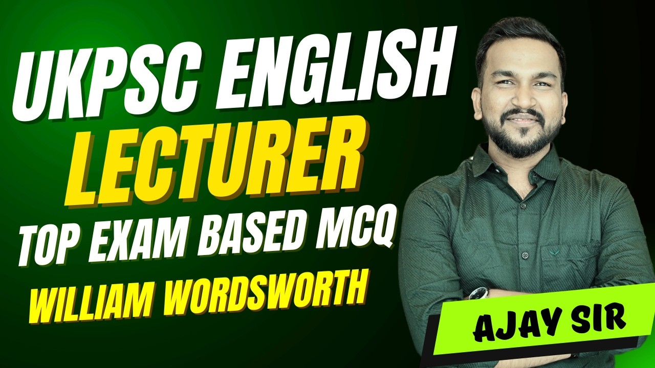 William Wordsworth Important MCQs with Answers | UKPSC Lecturer English 2026