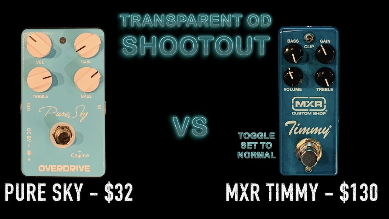 PURE SKY VS MXR TIMMY - TRANSPARENT OVERDRIVE SHOOTOUT #3 - GUITAR PEDAL SHOOTOUT