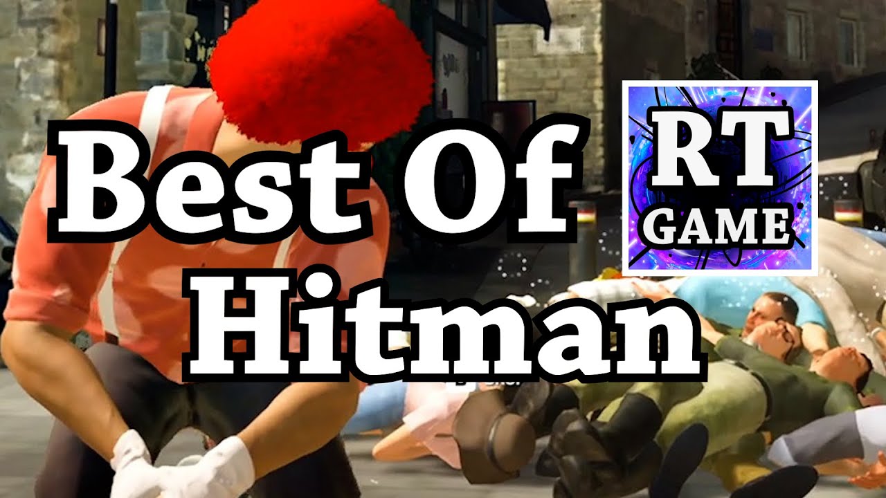 Best of RTGame: Hitman