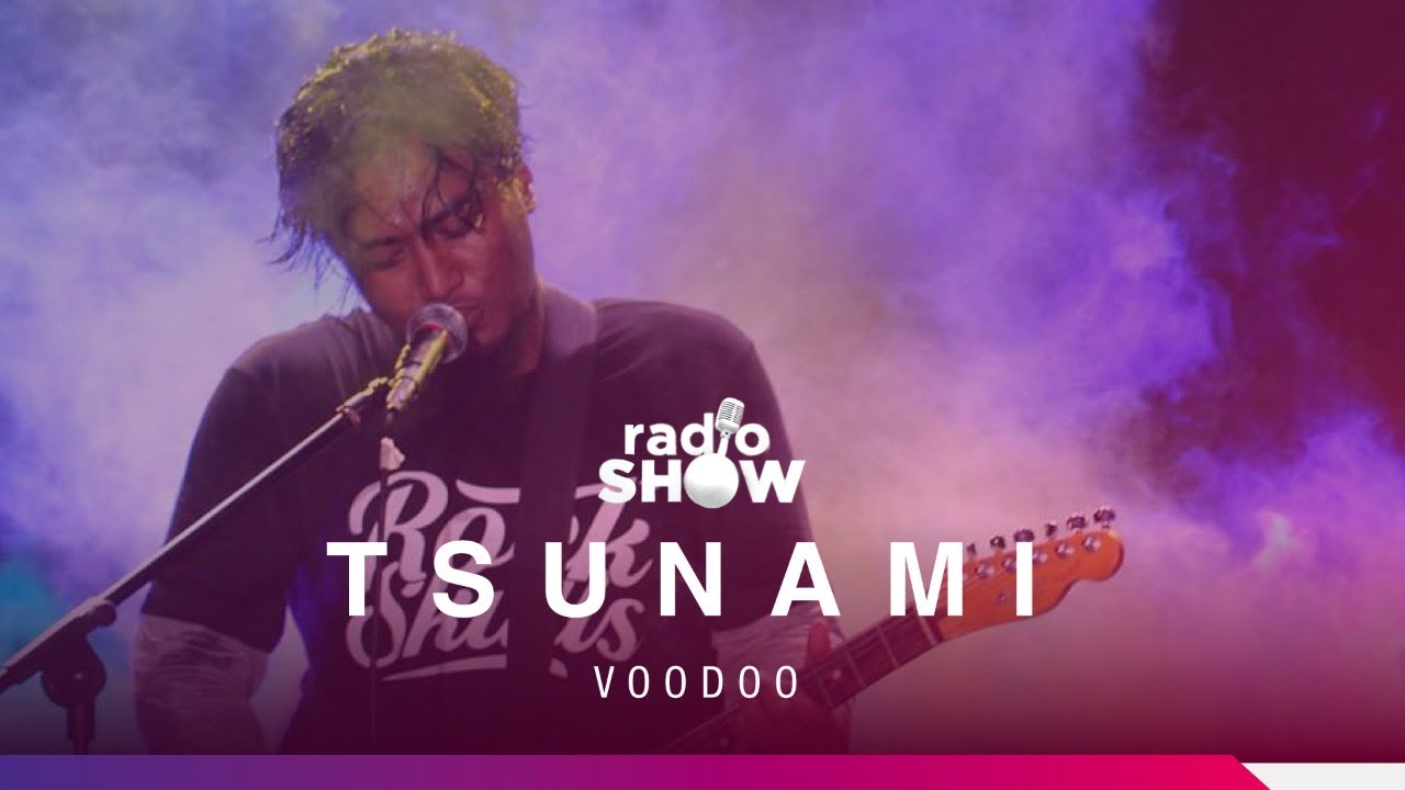 Voodoo – Tsunami