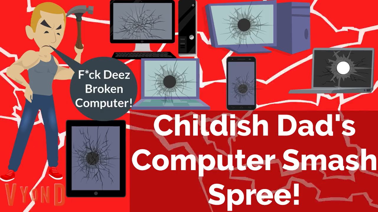 Childish Dad's Computer Smashing Spree!