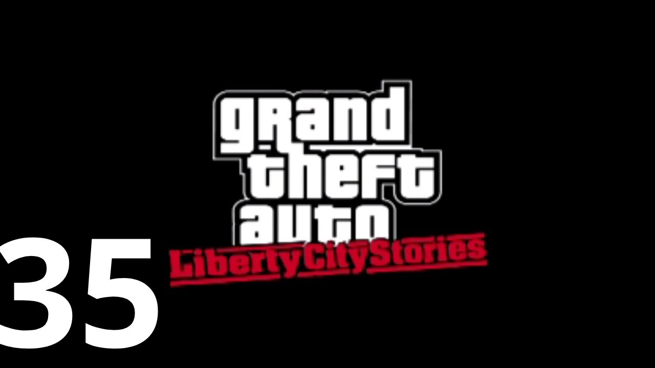 GTA: Liberty City Stories|Part 35 [Making Toni]