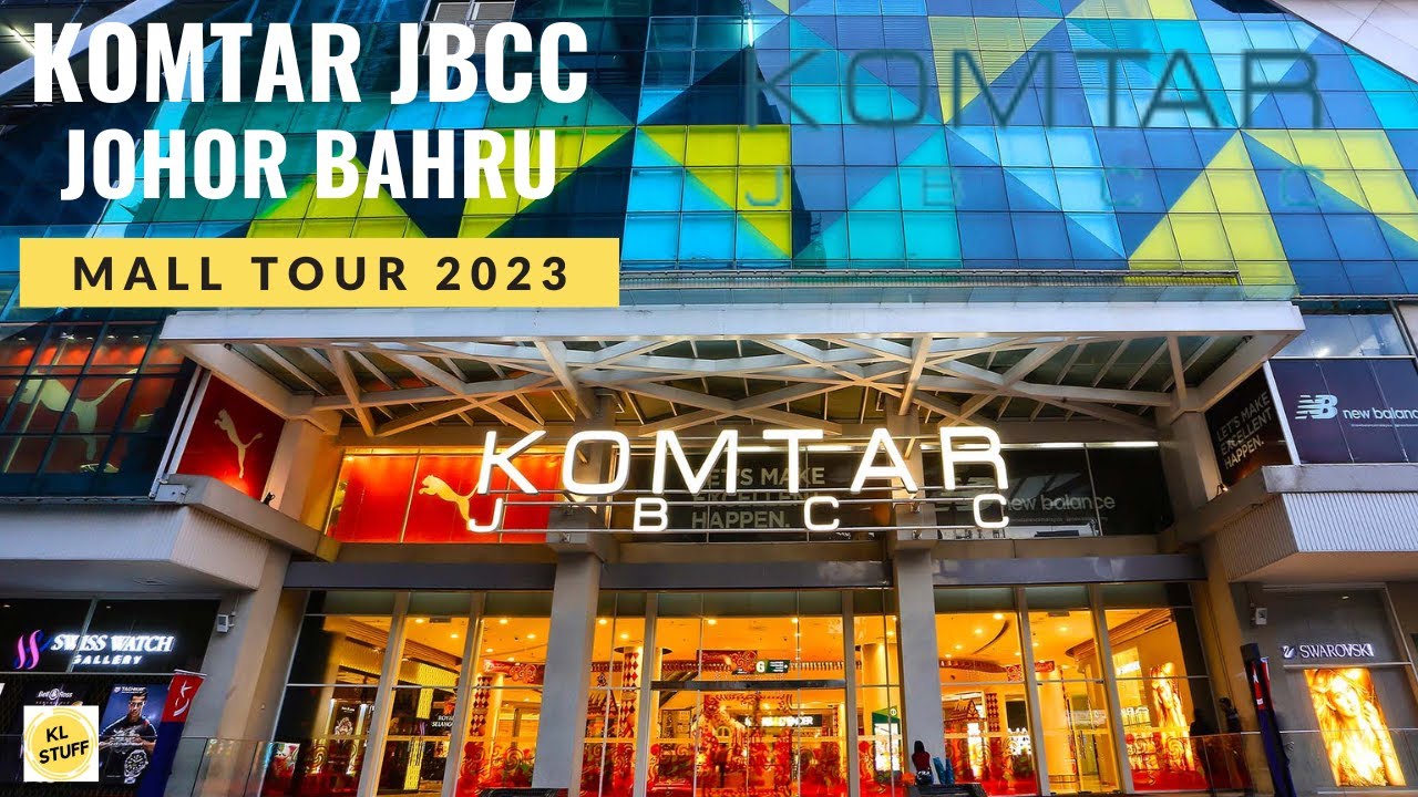 KOMTAR JBCC, Johor Bahru | Mall Tour 2023