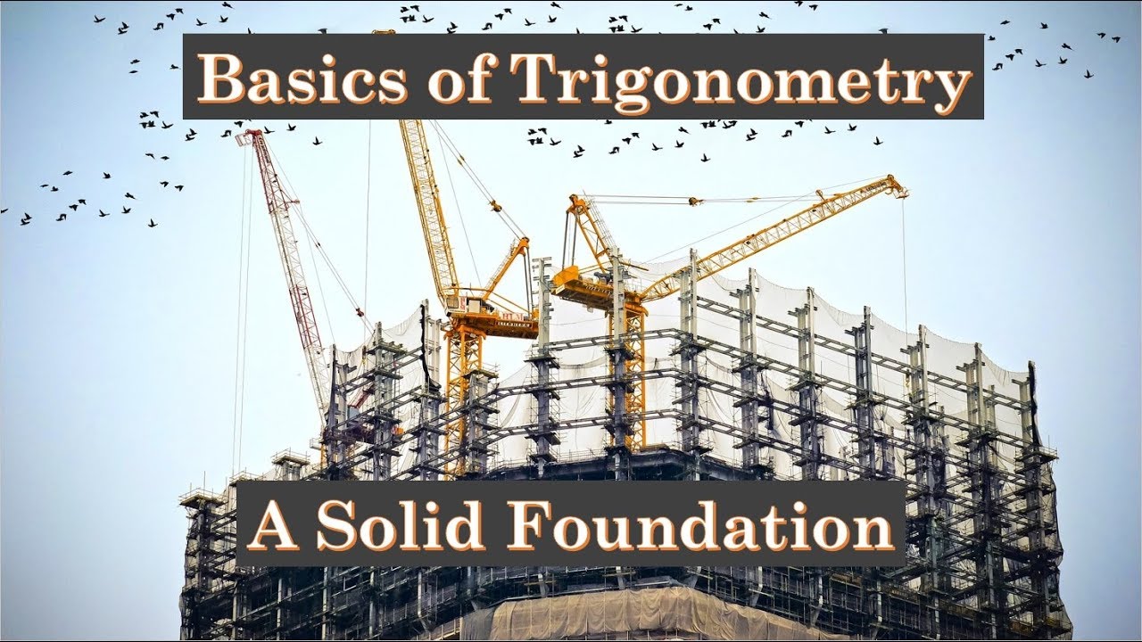Basics of Trigonometry - The Bearded Math Man