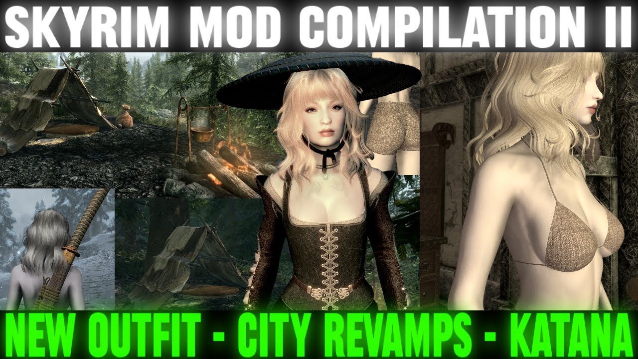 Skyrim Mods Compilation 2 - City Revamps, Improved Forest, New Outfits | The Elder Scrolls V: Skyrim
