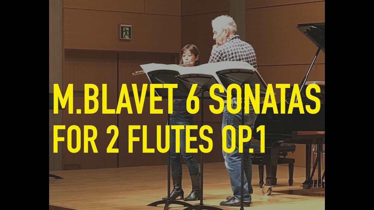 Blavet 6 Sonatas for 2 Flutes Op1 Nr.1 ブラヴェ　2本のフルートのための６つのソナタ　作品1 Nr.1