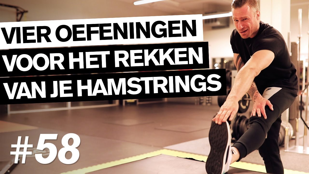 Vier rekoefeningen voor je HAMSTRINGS (achterzijde bovenbenen)
