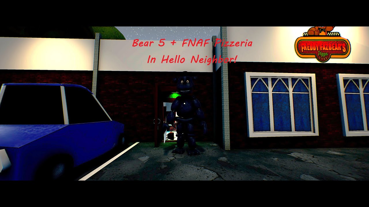 Hello Neighbor BUT With Bear 5 + FNAF Pizzeria!
