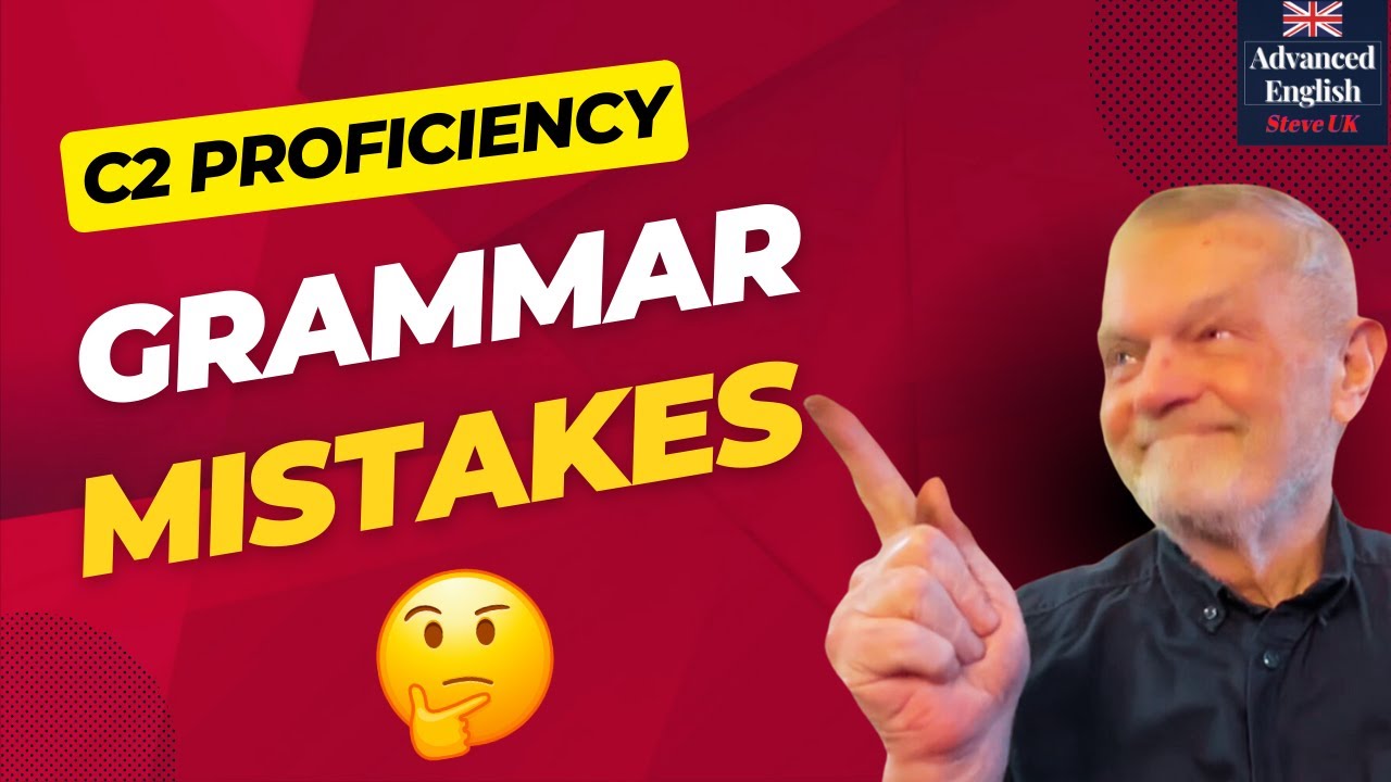 C2 Proficiency EXPERT Reveals Top Grammar Mistakes to Avoid