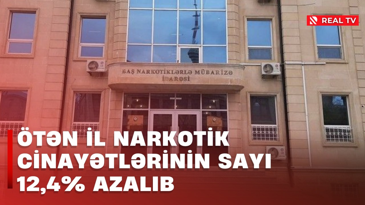 Ötən il narkotik cinayətlərinin sayı 12,4% azalıb