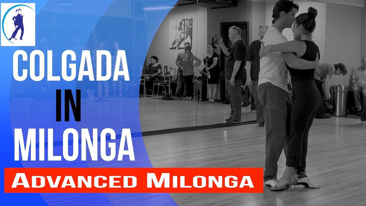 Milonga:  Colgada in Milonga-(8-30-2023)