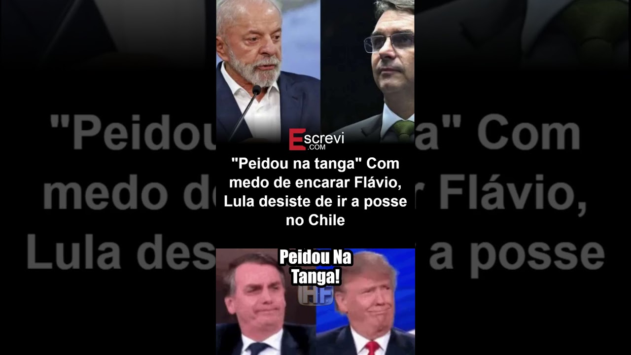 Lula d&aacute; fora em posse no Chile e evita encarar Fl&aacute;vio Bolsonaro! 😂