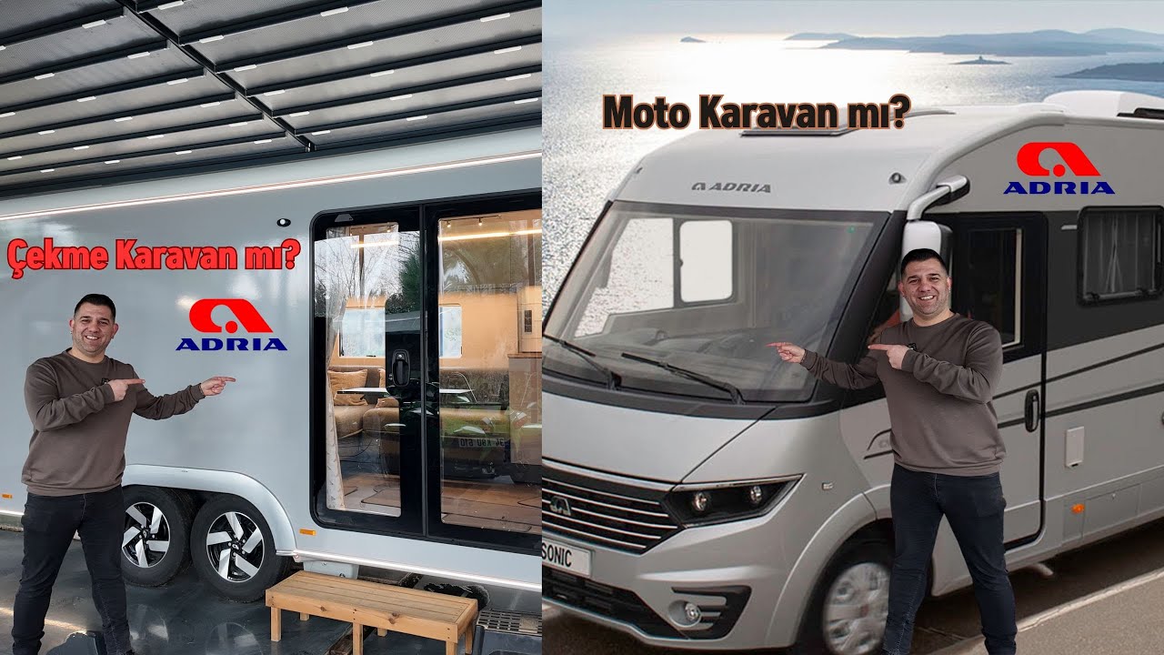 Çekme Karavan mı? Moto Karavan mı?  