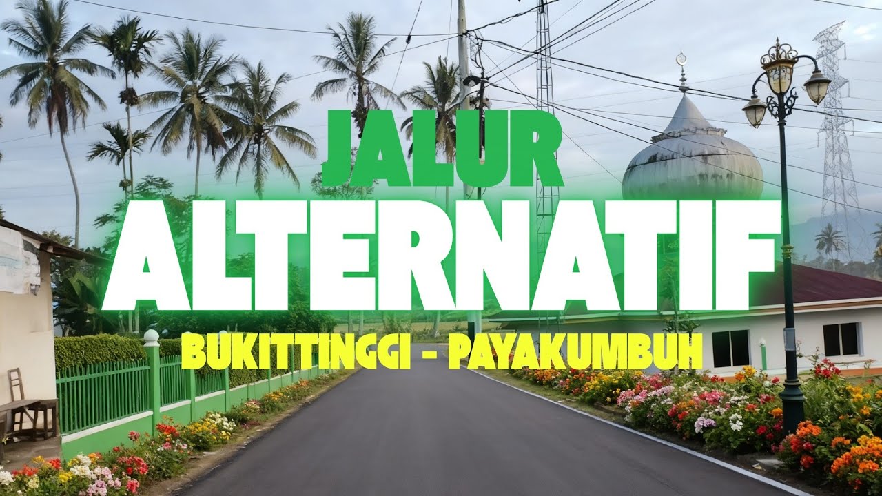 Jalur jalan Anti Macet Bukittinggi - Payakumbuh, banyak yang belum tau