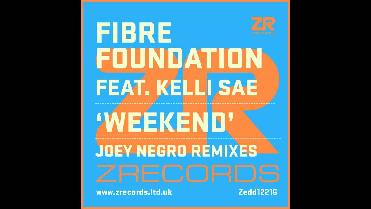 Fibre Foundation - Weekend (Joey Negro Disco Dub Time)