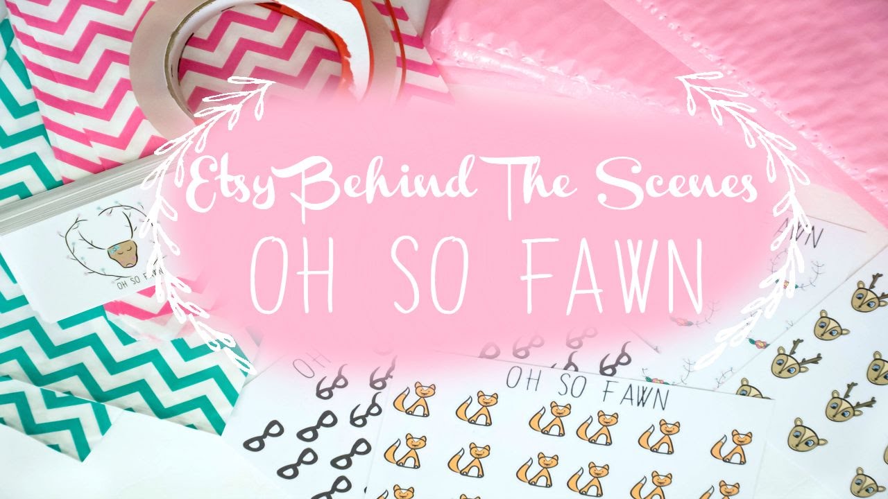 Behind The Scenes-Running an Etsy Shop | OhSoFawn