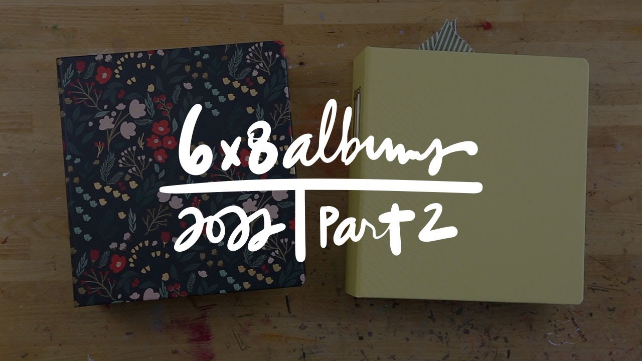 2022 6x8 Story Album | Volumes Two + Three
