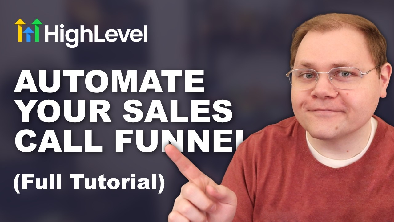 How to Automate Your Sales Call Funnels in HighLevel