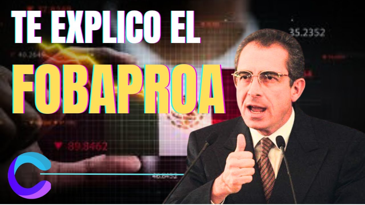 EL FOBAPROA EN MÉXICO: EL CONTROVERSIAL RESCATE QUE SACUDIÓ LA ECONOMÍA MEXICANA