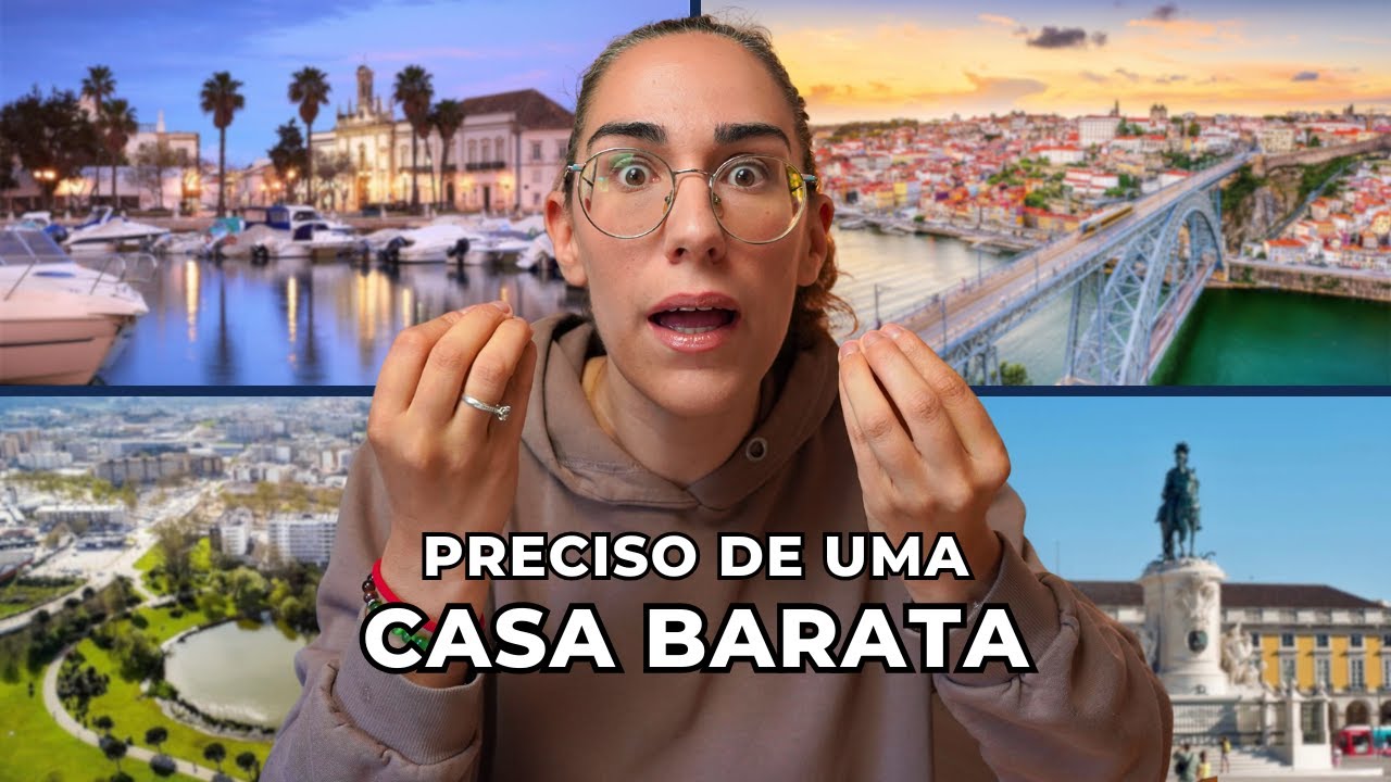 CASAS BARATAS em Portugal:Onde morar pagando POUCO de Arrendamento e vivendo com CUSTO DE VIDA BAIXO
