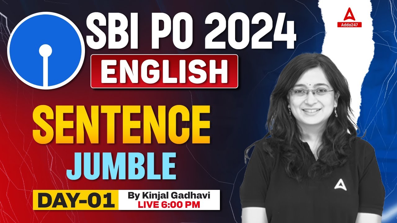 SBI PO English 2024 | English Sentence Jumble | Day-1 | By Kinjal Gadhavi