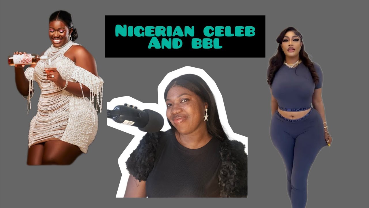 BBL amongst  celebrities in Nigeria