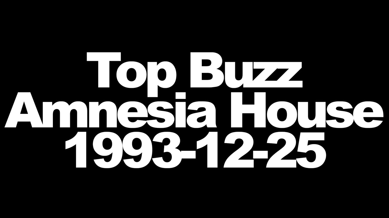 Top Buzz - Amnesia At The Edge - 1993-12-25