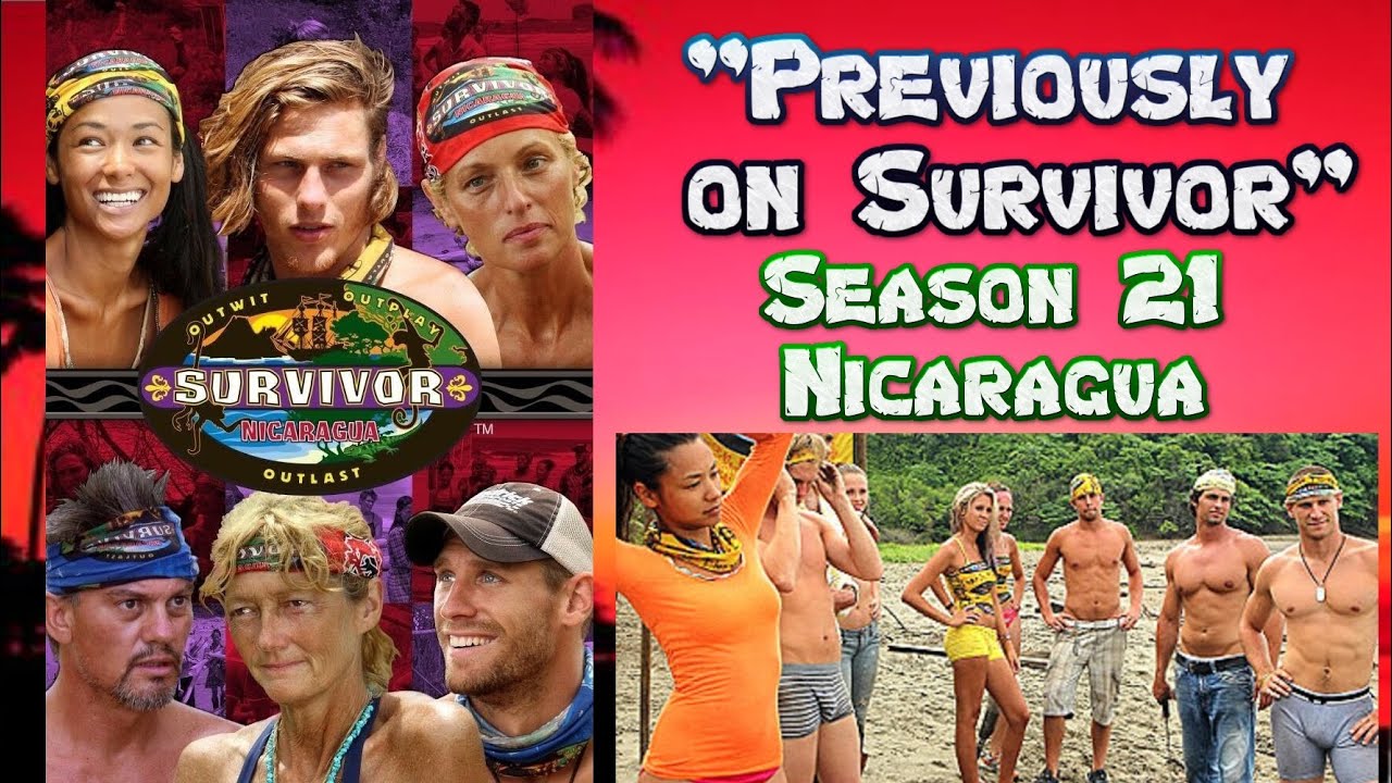 "Previously on Survivor" - Season 21 - Survivor: Nicaragua