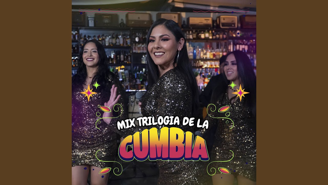 Trilogía De La Cumbia (Mix)