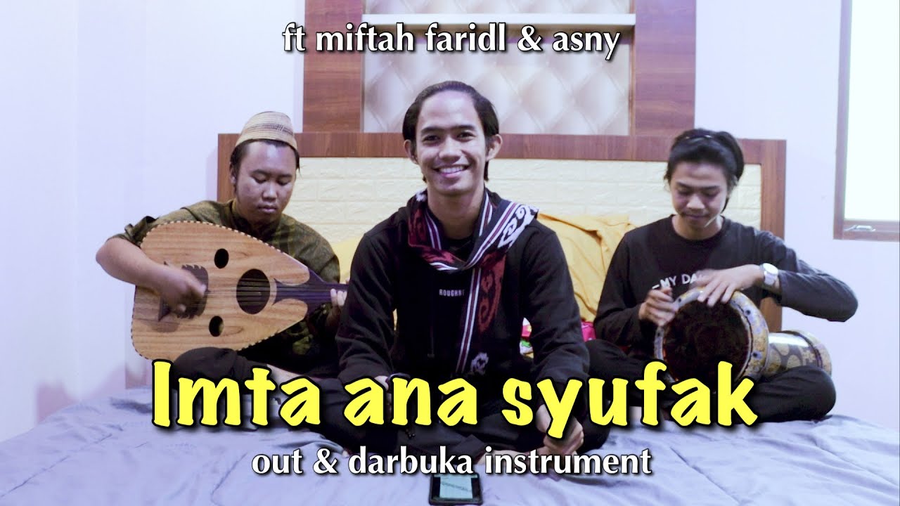 ENAK BANGET !! IMTA ANA SYUFAK - COVER DARBUKA & OUT