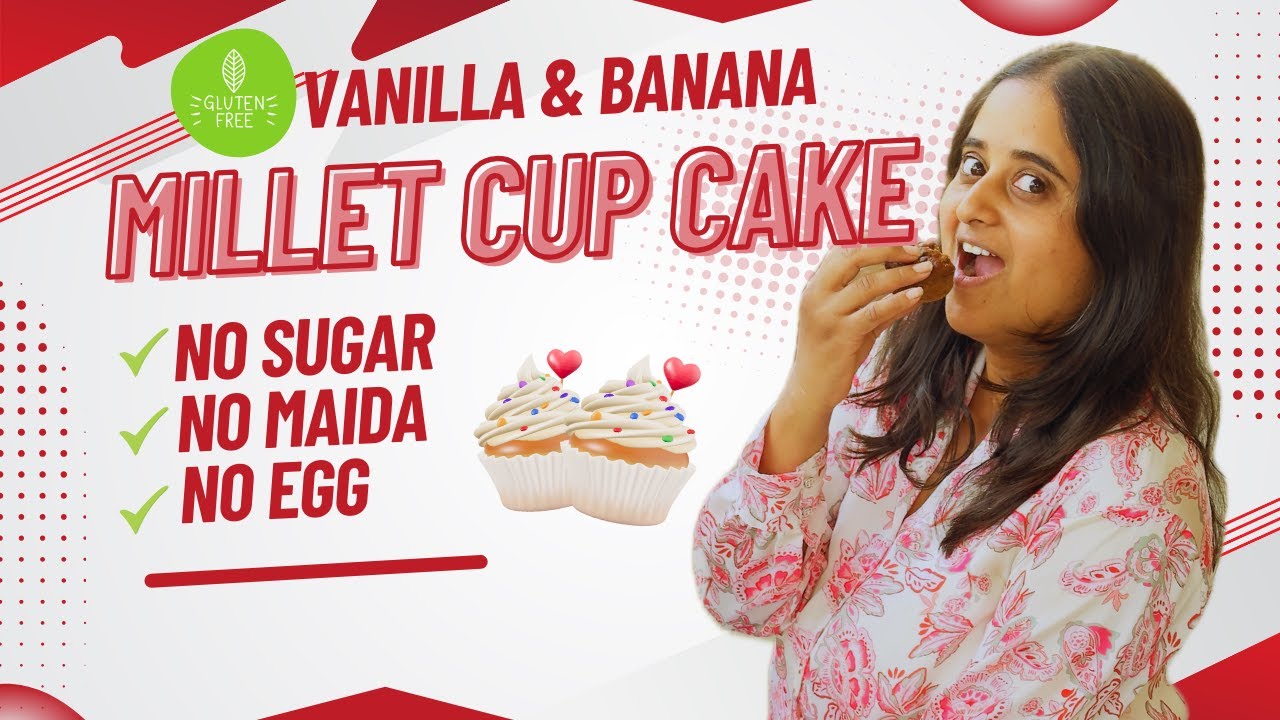 Healthy Vanilla Banana Millet Cupcakes 🧁 | Eggless • No Maida • No Sugar • Soft & Moist #milletcake