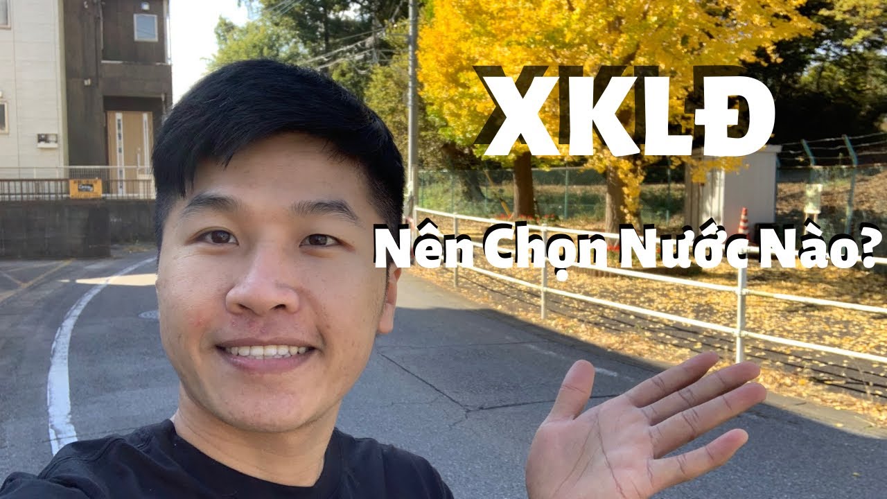 Xuất Khẩu Lao Động N&ecirc;n Chọn Nước N&agrave;o?
