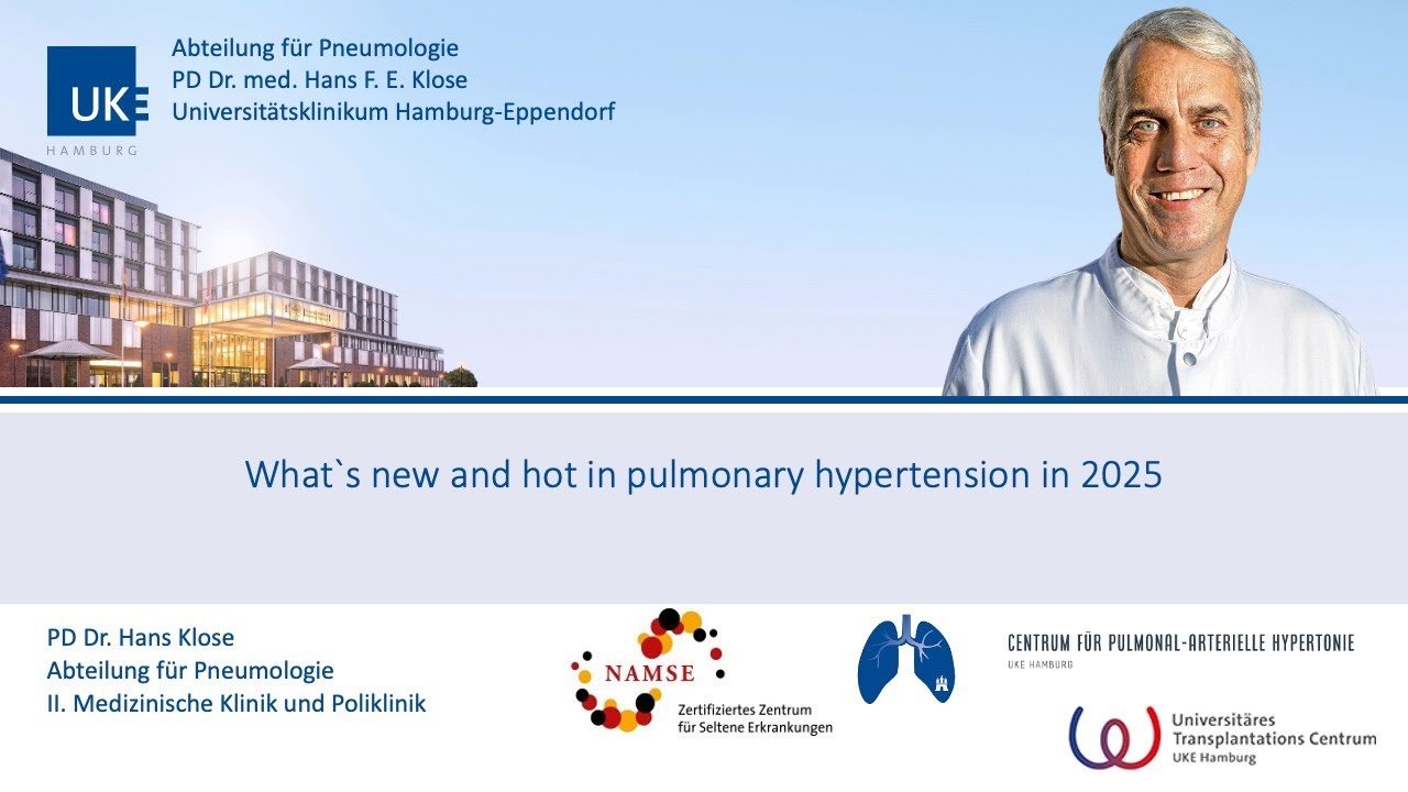 What’s new and hot in Pulmonary Arterial Hypertension in 2025 - Dr. Hans Klose